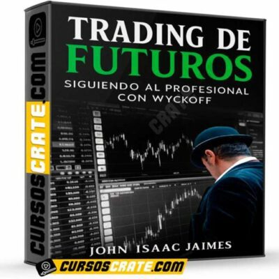 trading de futuros siguiendo al profesional con wyckoff de john isaac jaimes 6980107916a57
