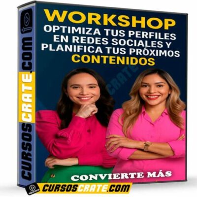 workshop optimiza tus perfiles en redes sociales y planifica tus proximos contenidos de convierte mas 698009ea82a76