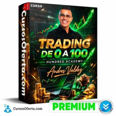 curso de trading de 0 a 100 de hundred academy andres valdes 69c49c009528d
