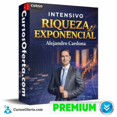 intensivo riqueza exponencial de alejandro cardona 69c49a89af78e