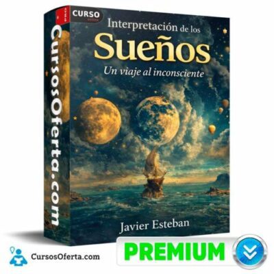 interpretacion de los suenos un viaje al inconsciente de javier esteban 69c49a919c6c8