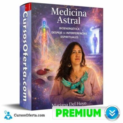 medicina astral de mariana del hoyo 69c4981264b0b
