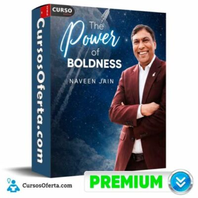 the power of boldness ingles de naveen jain 69c4978fa5bbf