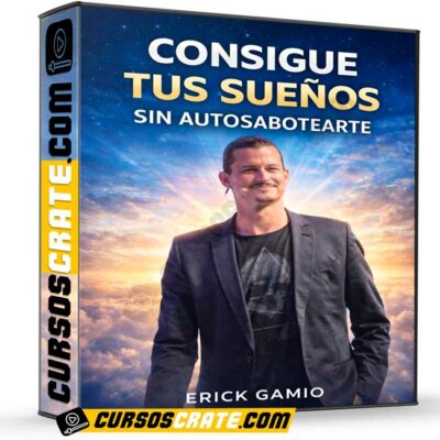 consigue tus suenos sin autosabotearte de erick gamio 69ced9abd6446