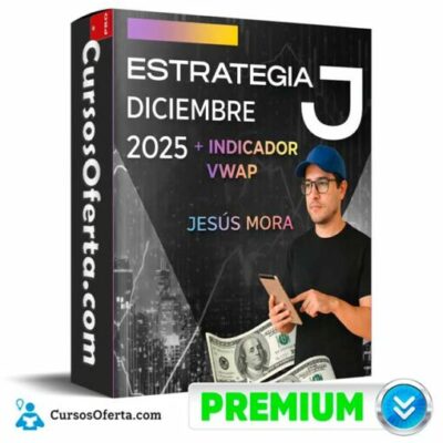 estrategia j indicador vwap diciembre 2025 de jesus mora 69d479a43771f