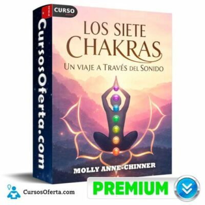 los siete chakras un viaje a traves del sonido de molly anne chinner 69d477f27291e