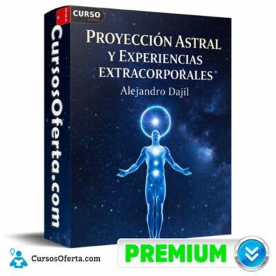 proyeccion astral y experiencias extracorporales de alejandro dajil 69d4780d158d4
